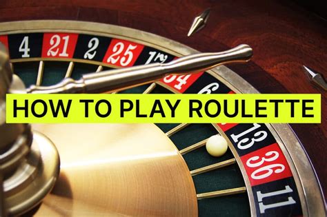 how to play roulette for beginners|How to Play Roulette .